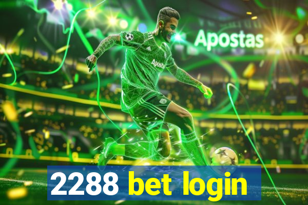 2288 bet login